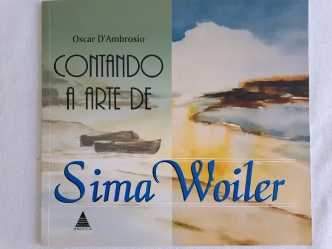 Livro Contando A Arte De Sima Woiler - Oscar Dambrosio