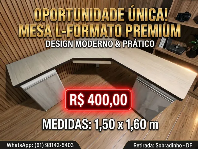Mesa L-Formato Premium ? R$ 400,00