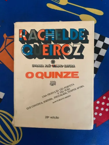 Livro O Quinze - Rachel de Queiroz - 28ª Edição - Conservado