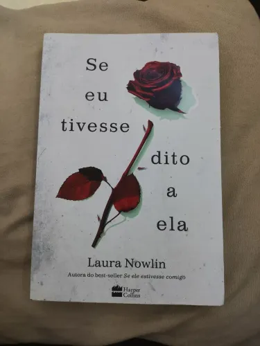 Se eu tivesse dito a ela - Laura Nowlin