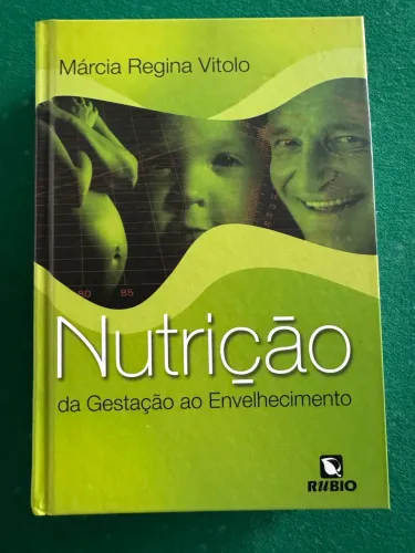 Livro Nutrição da Gestação ao Envelhecimento