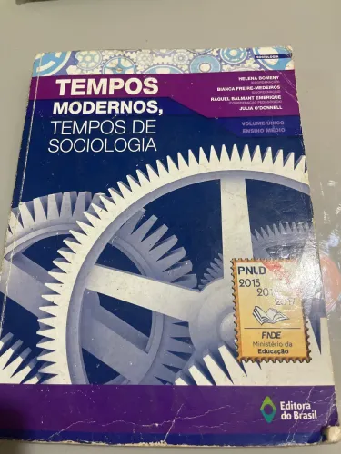 Tempos modernos, tempos de sociologia