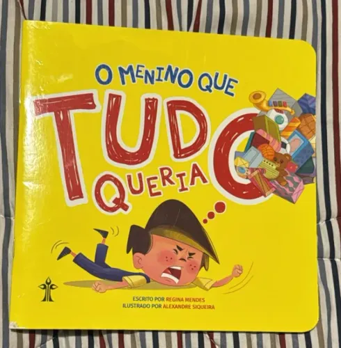 Livro: O menino que tudo queria