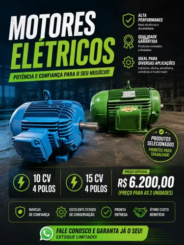 2 Motores Elétricos 10 CV e 15 CV - 4 Polos - Excelente Estado