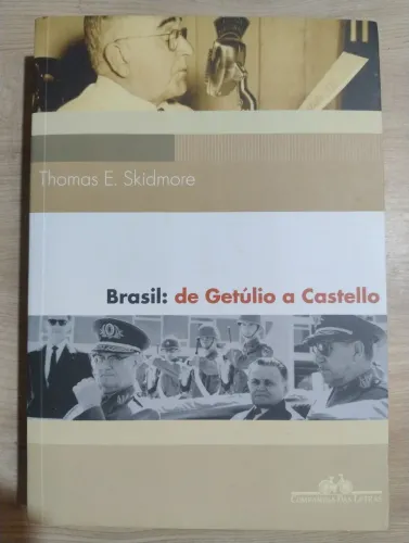 Brasil: de Getúlio a Castello. Thomas E. Skidmore. LIVRO NOVO!!!