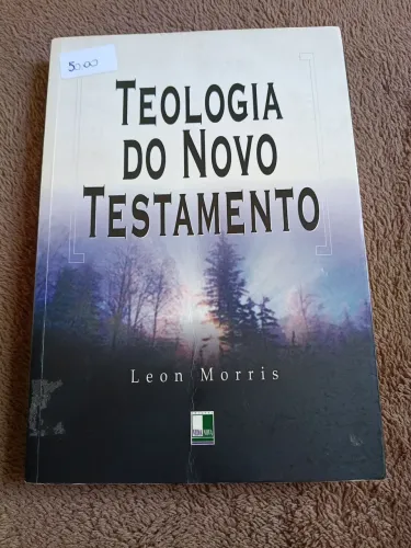 Livros teologia do novo testamento Leon Morris