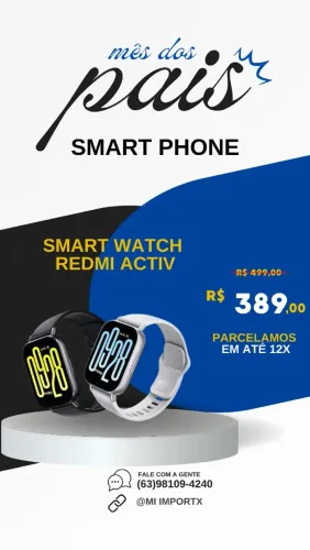 Smartwatch Redmi Activ - Dia dos Pais