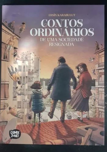HQ Contos Ordinários de uma Sociedade Resignada