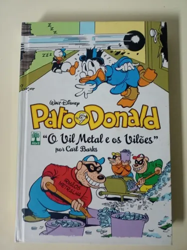 Pato Donald O Vil Metal E Os Vilões Por Carl Barks