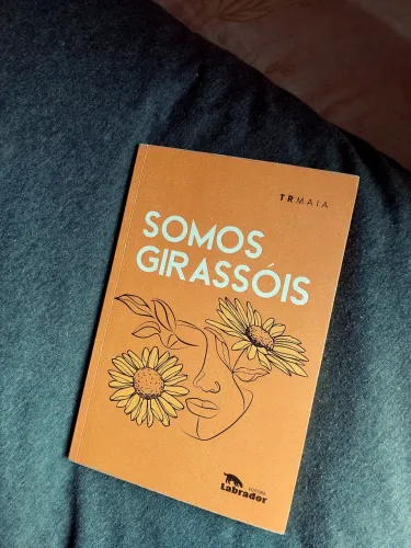 Somos Girassóis - Livro de Poesia