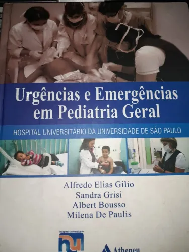 livro Urgências e emergências em pediatria geral - HU USP ed Atheneu