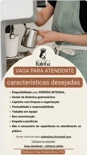 Vaga de atendente - Cafeteria rainha