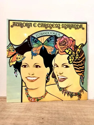 LP Carmen Miranda - Aurora e Carmen Miranda e o Bando Da Lua