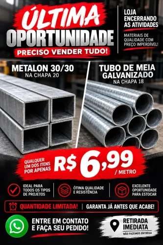 Metalon 30x30 e Tubos Galvanizado