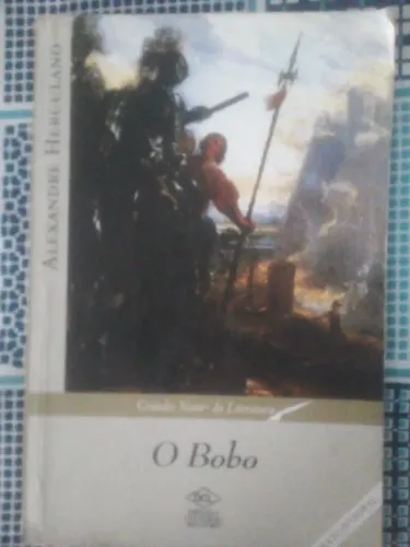 O bobo - Alexandre Herculano