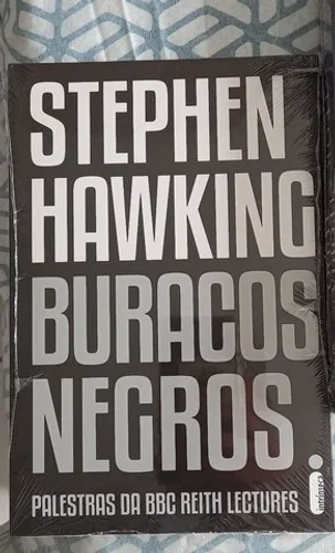 Buracos Negros: Palestra da BBC Reith Lectures