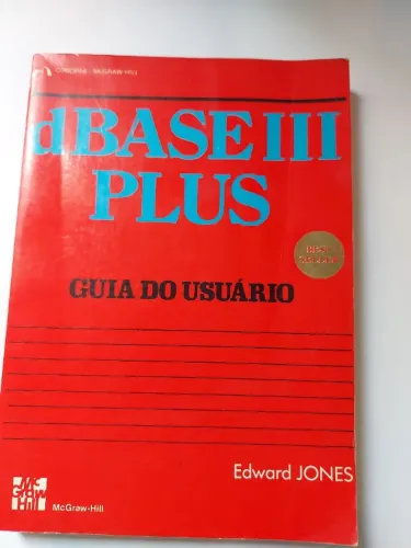 Vintage - Livro dBase III Plus - Guia do Usuário-ed 1987
