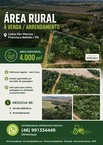 ? ÁREA RURAL À VENDA / ARRENDAMENTO ? Linha São Marcos - Francisco Beltrão / PR