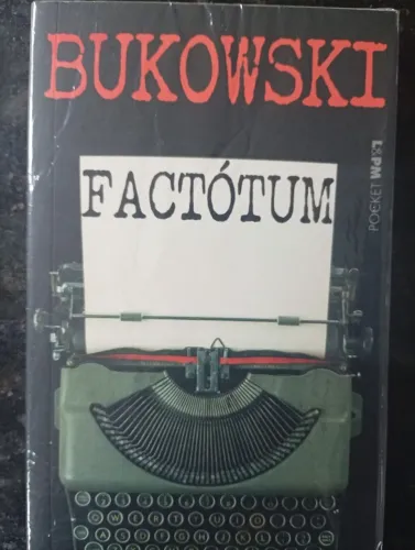 FACTÓTUM, Bukowski 