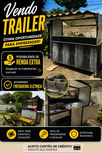 Trailer de lanches grande + fritadeira elétrica e 2 jogos de mesa (usado)
