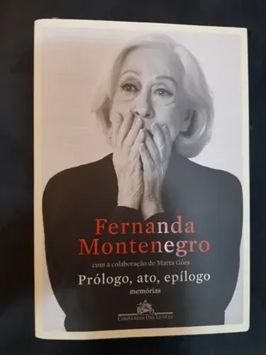Livro Fernanda Monte Negro -Prólogo, Ato, Epílogo