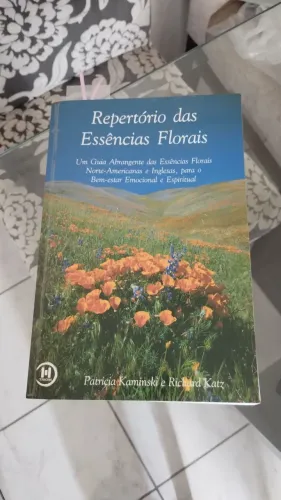 Repertório das Essências Florais - Patricia Kaminski e Richard Katz