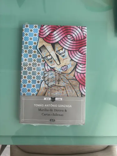 livro marilia de dirceu e cartas chilenas tomás gonzaga de andrade