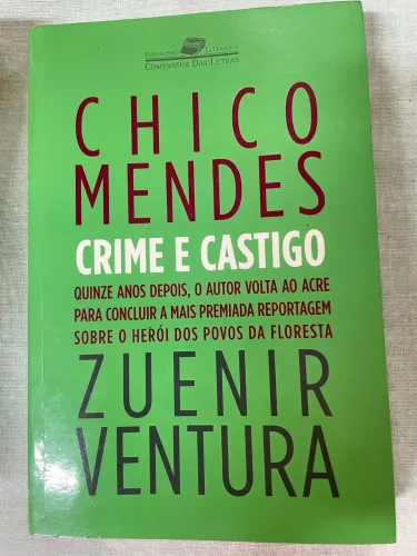 Livro ; Chico Mendes crime e castigo
