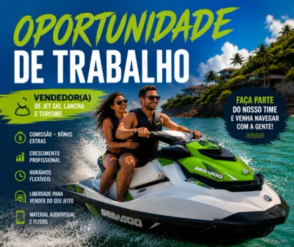Vendedor(a) de Turismo Náutico | Jet Ski e Lancha | Comissão + Bônus