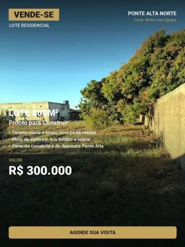 _ Lote 800m² Ponte Alta Norte | Condomínio Ninho das Águias }