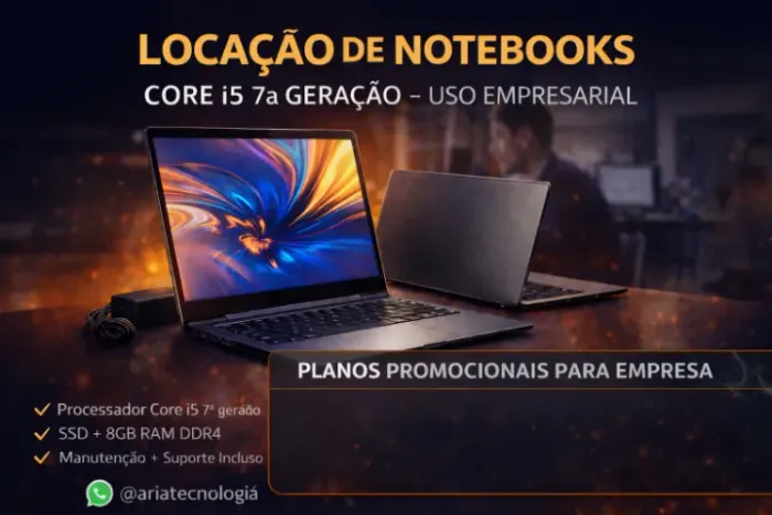 LOCAÇÃO DE NOTEBOOK CORE i5 - USO EMPRESARIAL