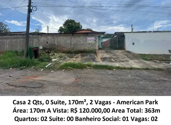 Leia a descrição: Casa 2 Qts, 0 Suite, 170m², 2 Vagas - American Park