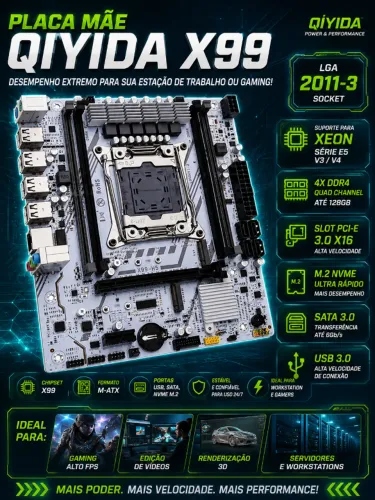 Placa Mãe QIYIDA X99 Xeon LGA2011-3 DDR4 RAM USB PCI 3.0 NVME M.2 - M-ATX (Nova/Lacrada)