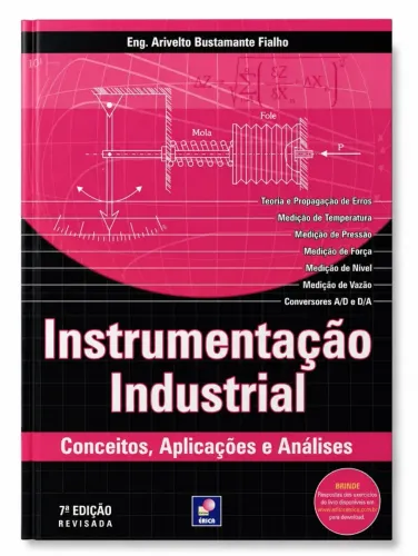 Livro Instrumentação Industrial: Conceitos, Aplicações e Análises - Arivelto Bustamante
