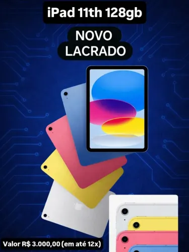iPad 11th 128gb - NOVO LACRADO