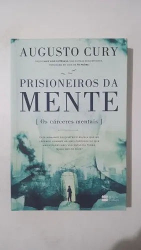 Prisioneiros da Mente - Augusto Cury