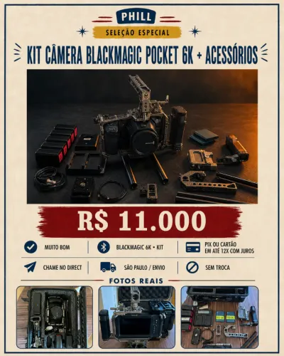 KIT BLACKMAGIC POCKET 6K + ACESSÓRIOS