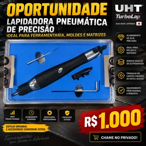 LAPIDADORA PNEUMÁTICA DE PRECISÃO UHT TURBOLAP - R$ 1.000