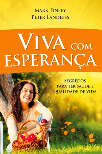 Viva Com Esperança - Mark Finley e Peter Landless (Usado)