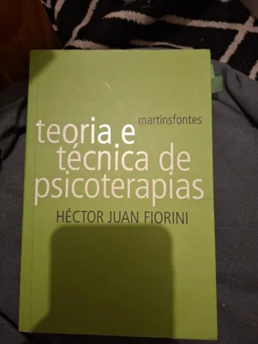 Livro Teoria e Técnica de Psicoterapias - Héctor Juan Fiorini