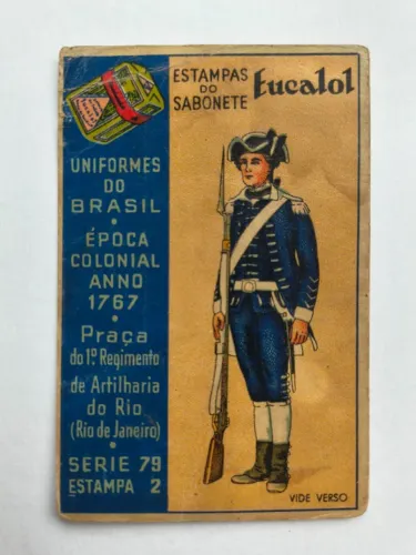 Estampa do sabonete Eucalol - Uniformes do Brasil Colonial 1767 - Série 79 - Estampa 2