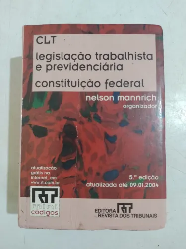 Livro CLT Legislação Trabalhista e Previdenciária Constituição Federal | Nelson Mannrich
