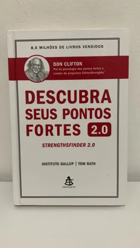 Descubra seus pontos fortes 2.0 (Don Clifton)