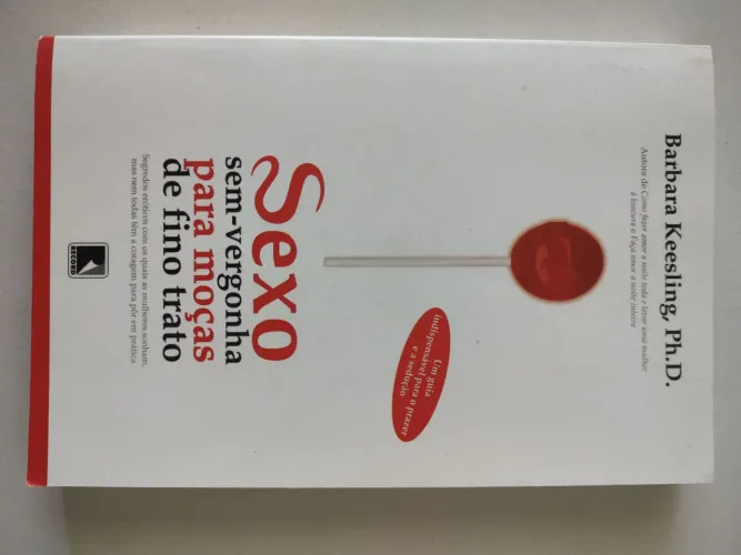 Sexo sem-vergonha para moças de fino trato 