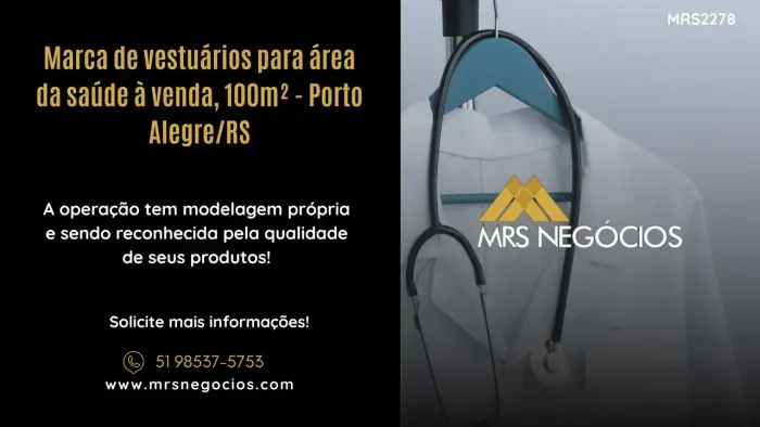 Marca de vestuários para área da saúde à venda, 100m² - Porto Alegre/RS