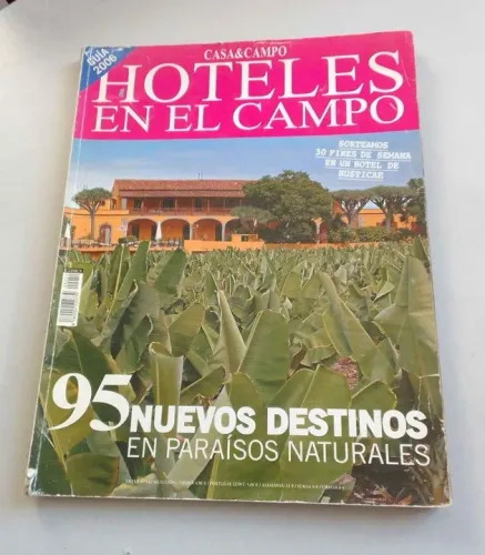 Revista Casa & Campo Guia 2006 Hoteles en el campo