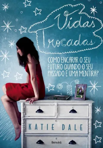Livro Vidas Trocadas Como Encarar o Seu Futuro Quando o Seu Passado é Uma Mentira?