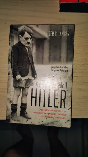 Livro: A Mente de Adolf Hitler - Walter C. Langer (Relatório Secreto)