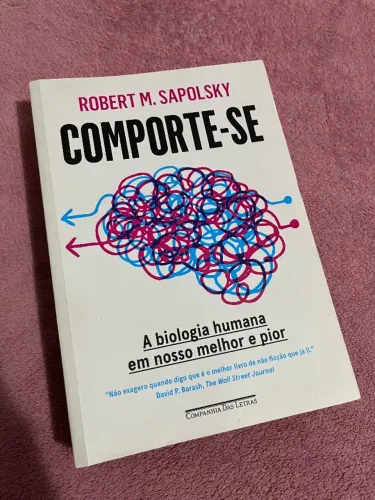 Comporte-se - Robert Sapolsky