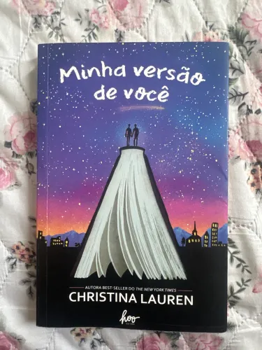 Livro ?Minha Versão de Você? - Christina Lauren